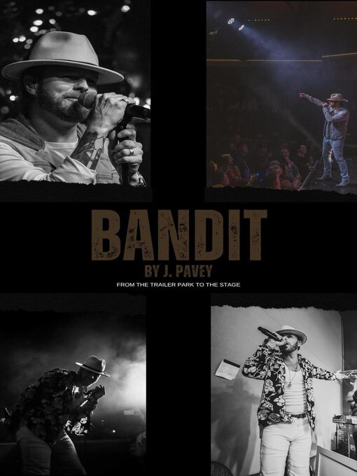 Title details for Bandit--From the Trailer Park to the Stage by J. Pavey - Available